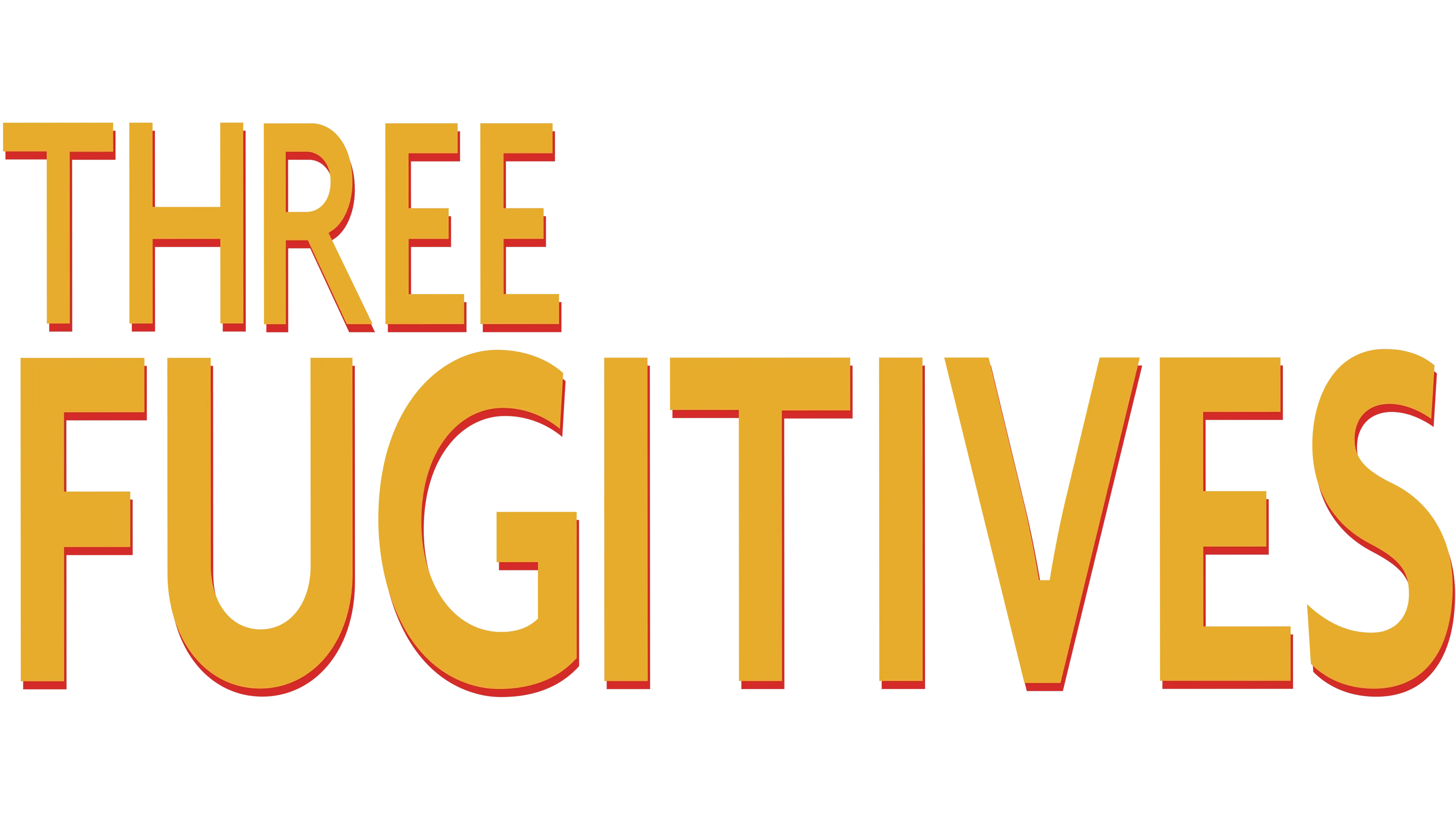 Three Fugitives