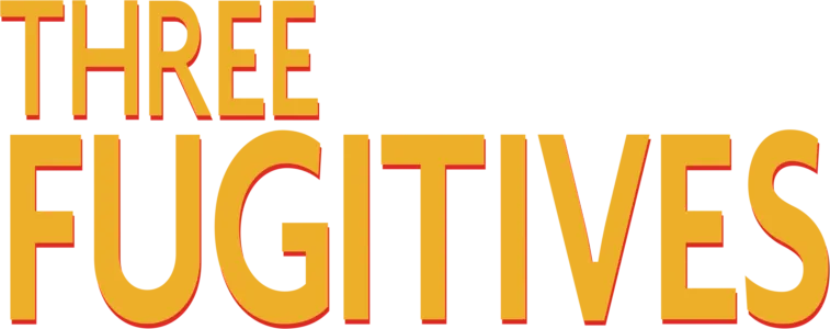 Three Fugitives