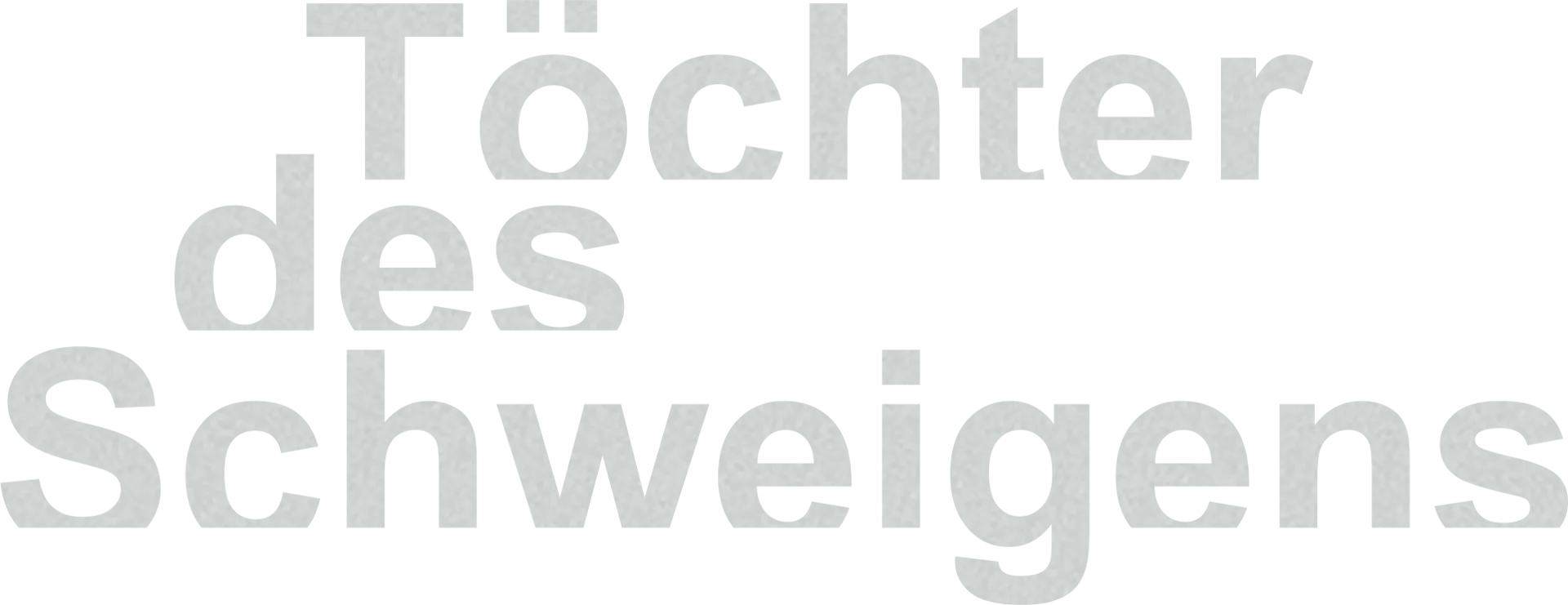 Töchter des Schweigens