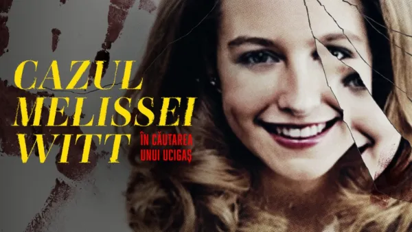 thumbnail - Cazul Melissei Witt: În căutarea unui ucigaș