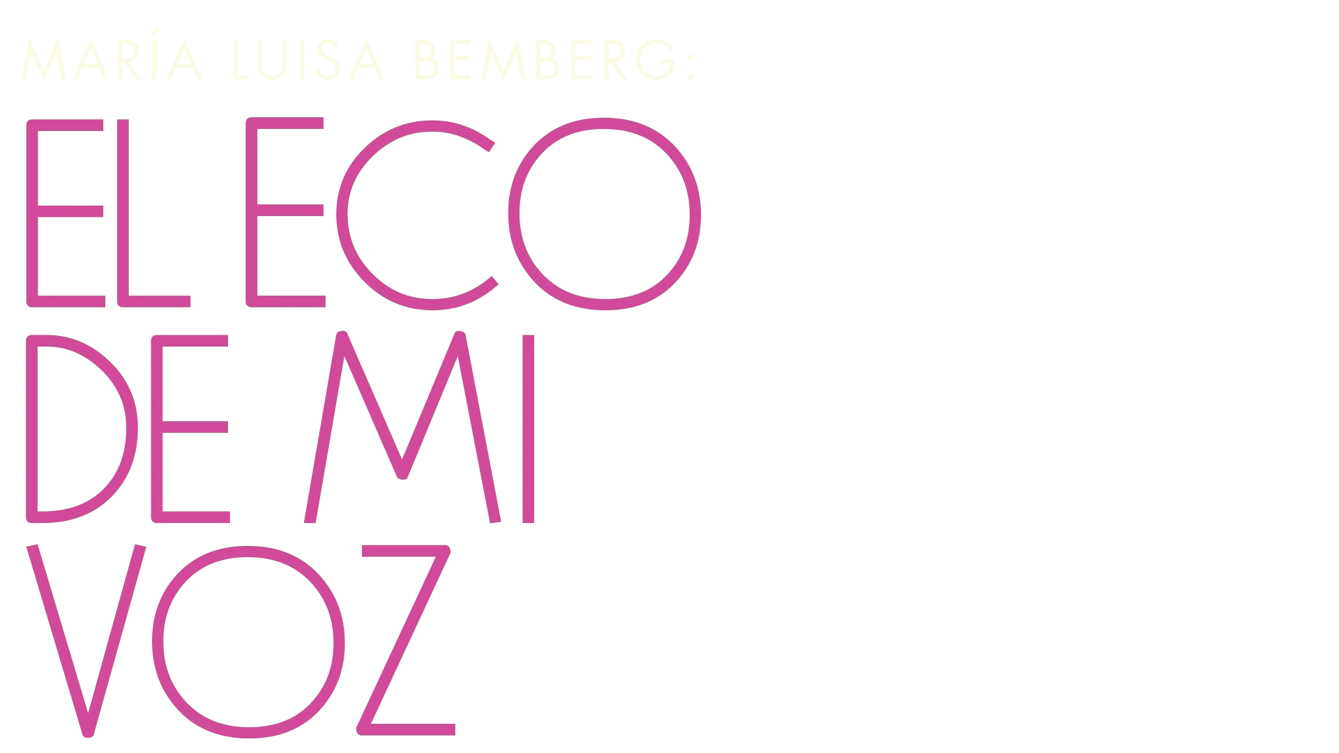 María Luisa Bemberg: El eco de mi voz
