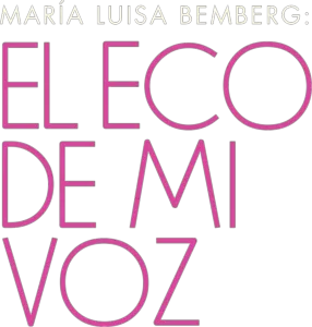 María Luisa Bemberg: El eco de mi voz