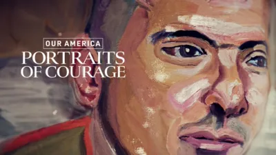 thumbnail - S1:E30 Our America: Portraits of Courage