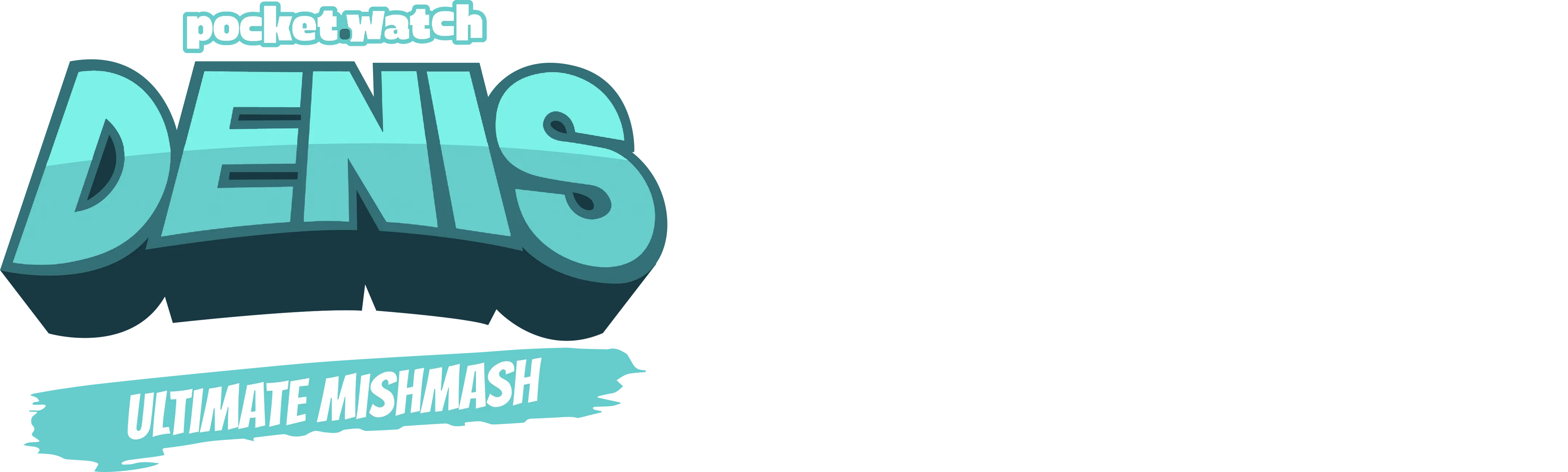 Denis Ultimate mishmash