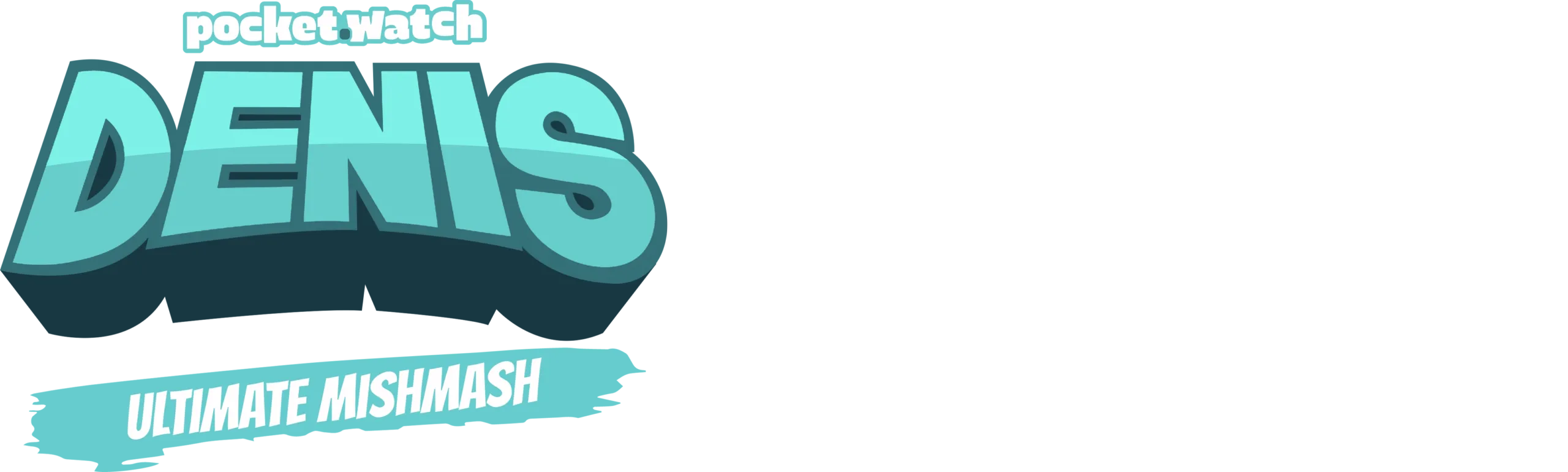 Denis Ultimate mishmash