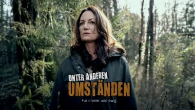 Unter anderen Umständen - Für immer und ewig