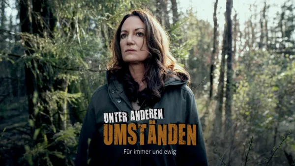 thumbnail - Unter anderen Umständen - Für immer und ewig