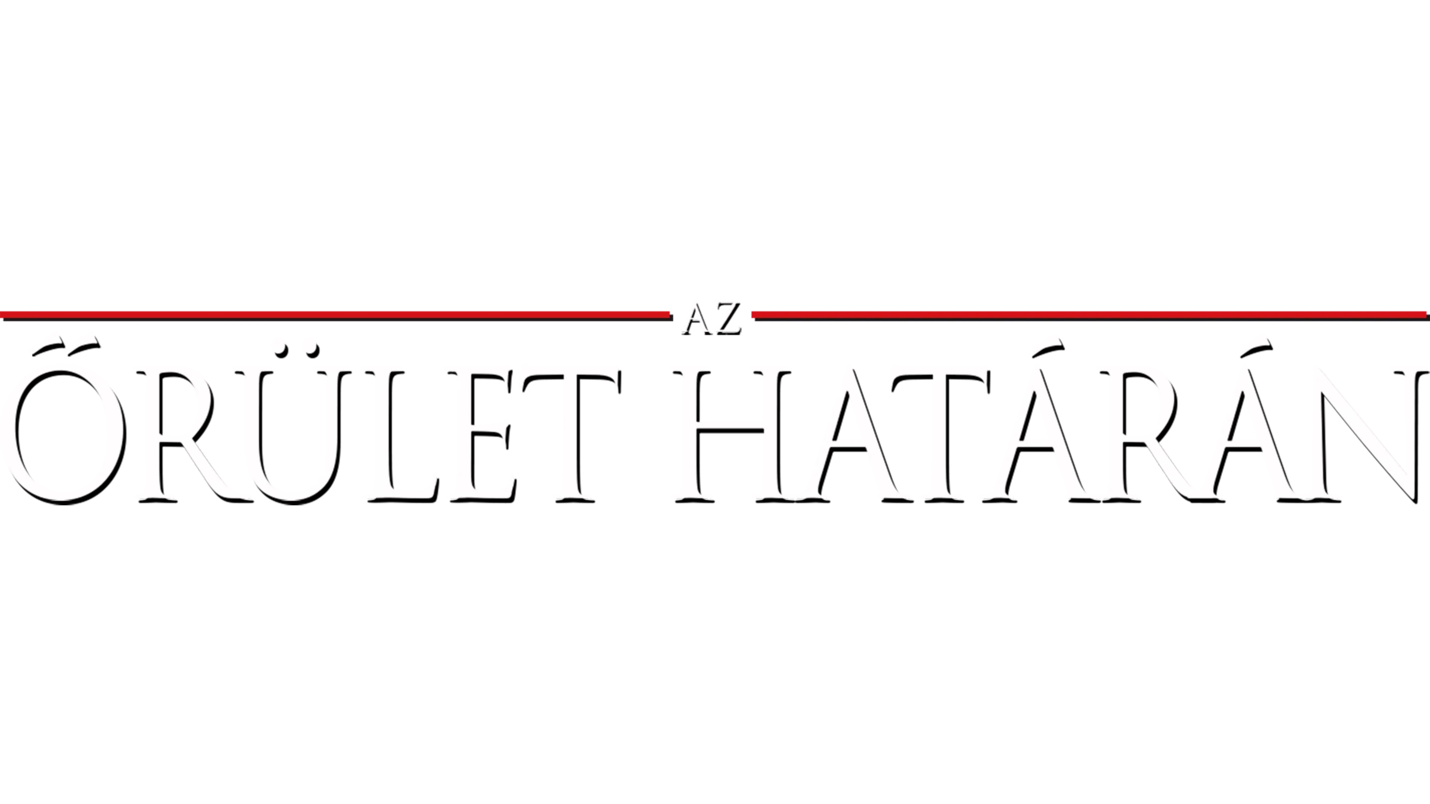 Az őrület határán