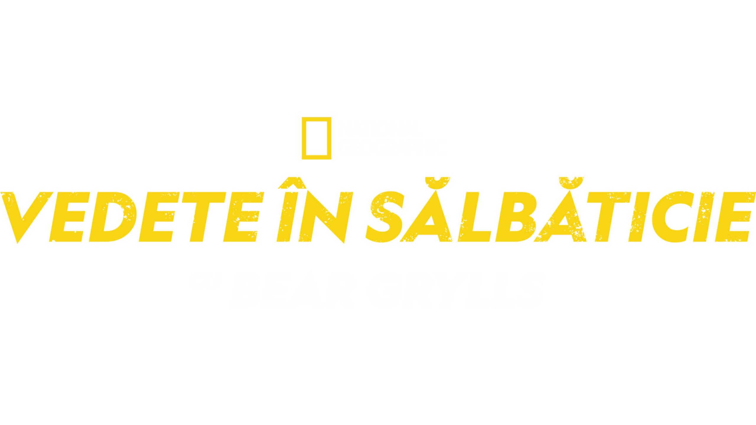 Vedete în sălbăticie, cu Bear Grylls