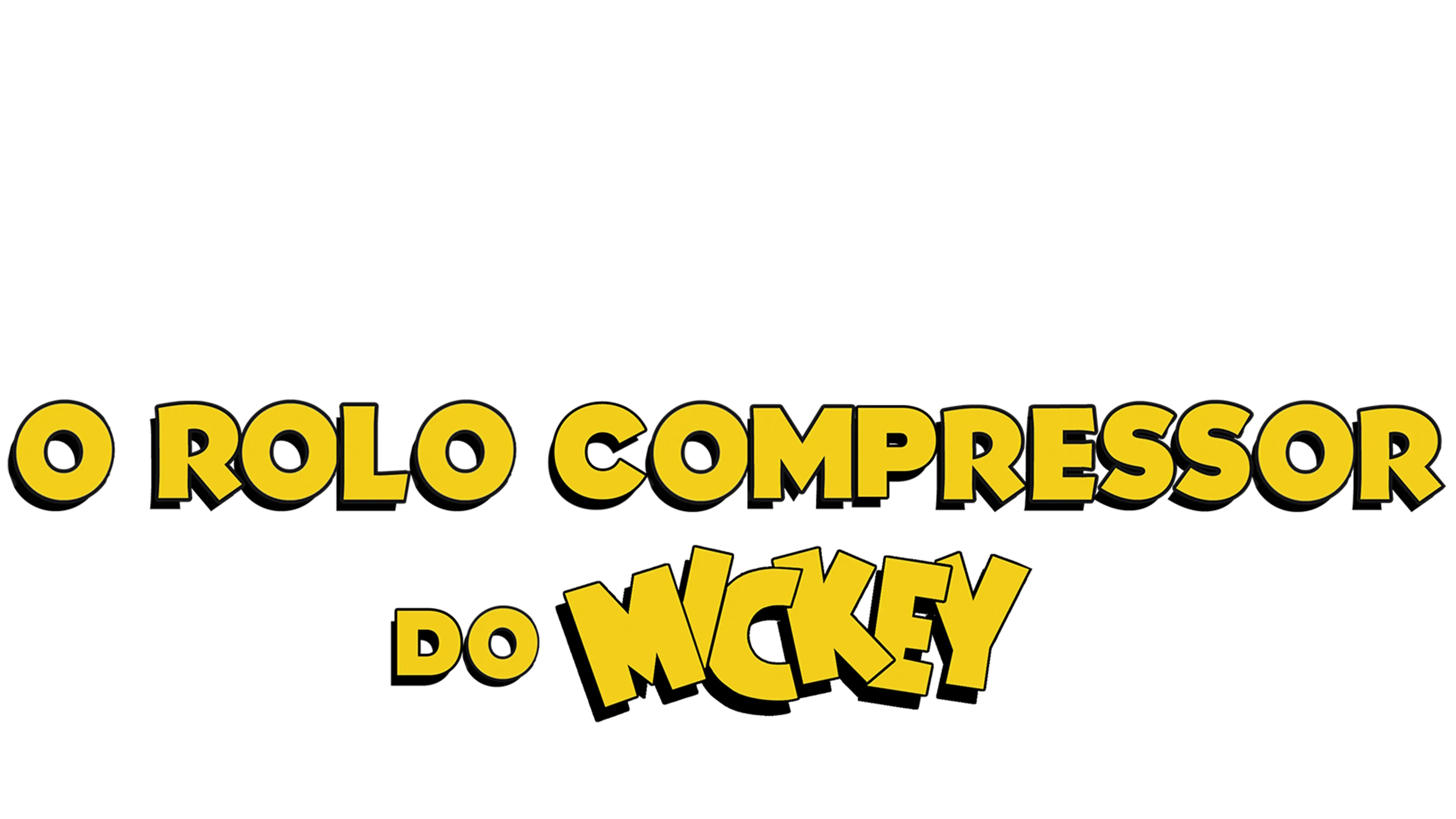 O Rolo Compressor do Mickey