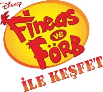 Fineas ve Förb ile Keşfet