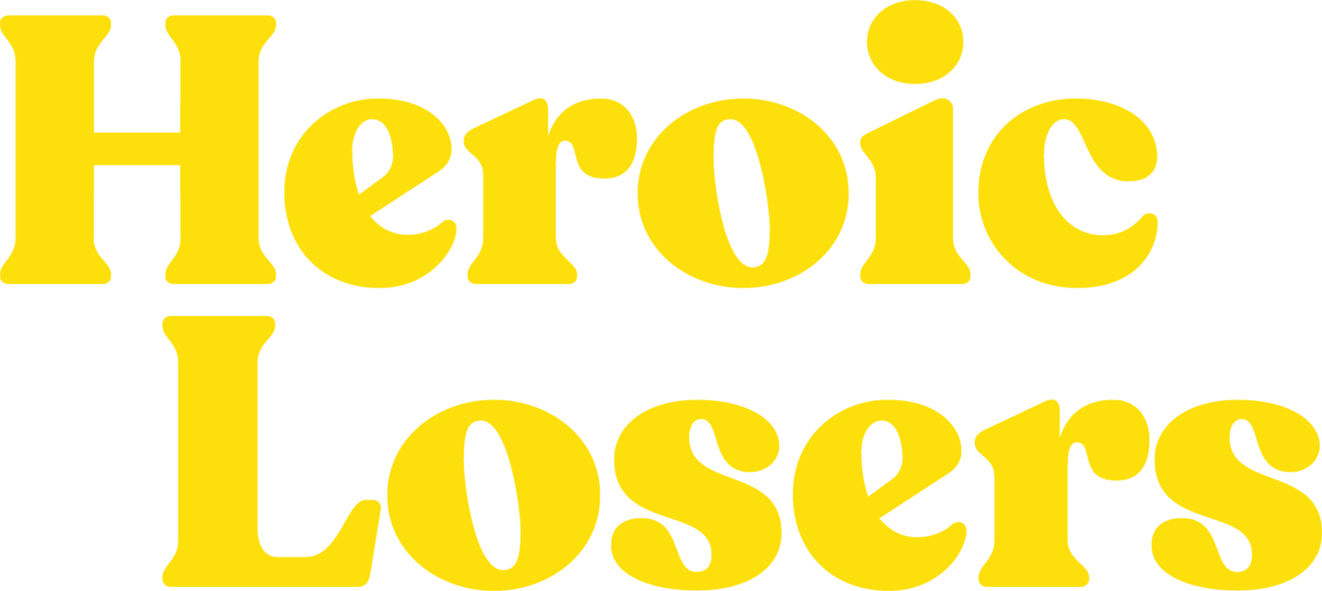 Heroic Losers