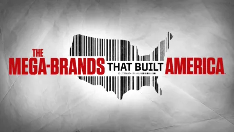 thumbnail - The Mega-Brands That Built America