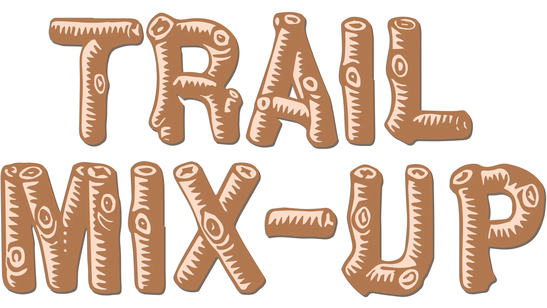 Trail Mix-Up