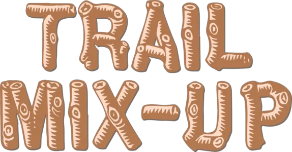 Trail Mix-Up