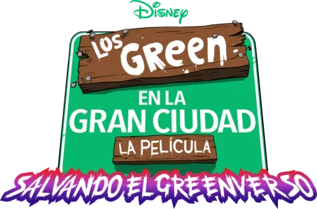 Los Green en la Gran Ciudad. La película: Salvando el Greenverso.