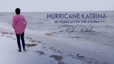 Hurricane Katrina: 20 Years After the Storm With Robin Roberts