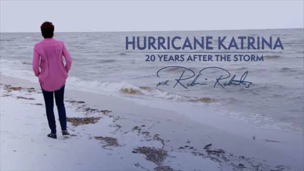 thumbnail - Hurricane Katrina: 20 Years After the Storm With Robin Roberts