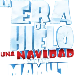 Era De Hielo, La : Una Navidad Tamaño Mamut
