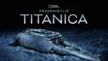 thumbnail - Prześwietlić Titanica