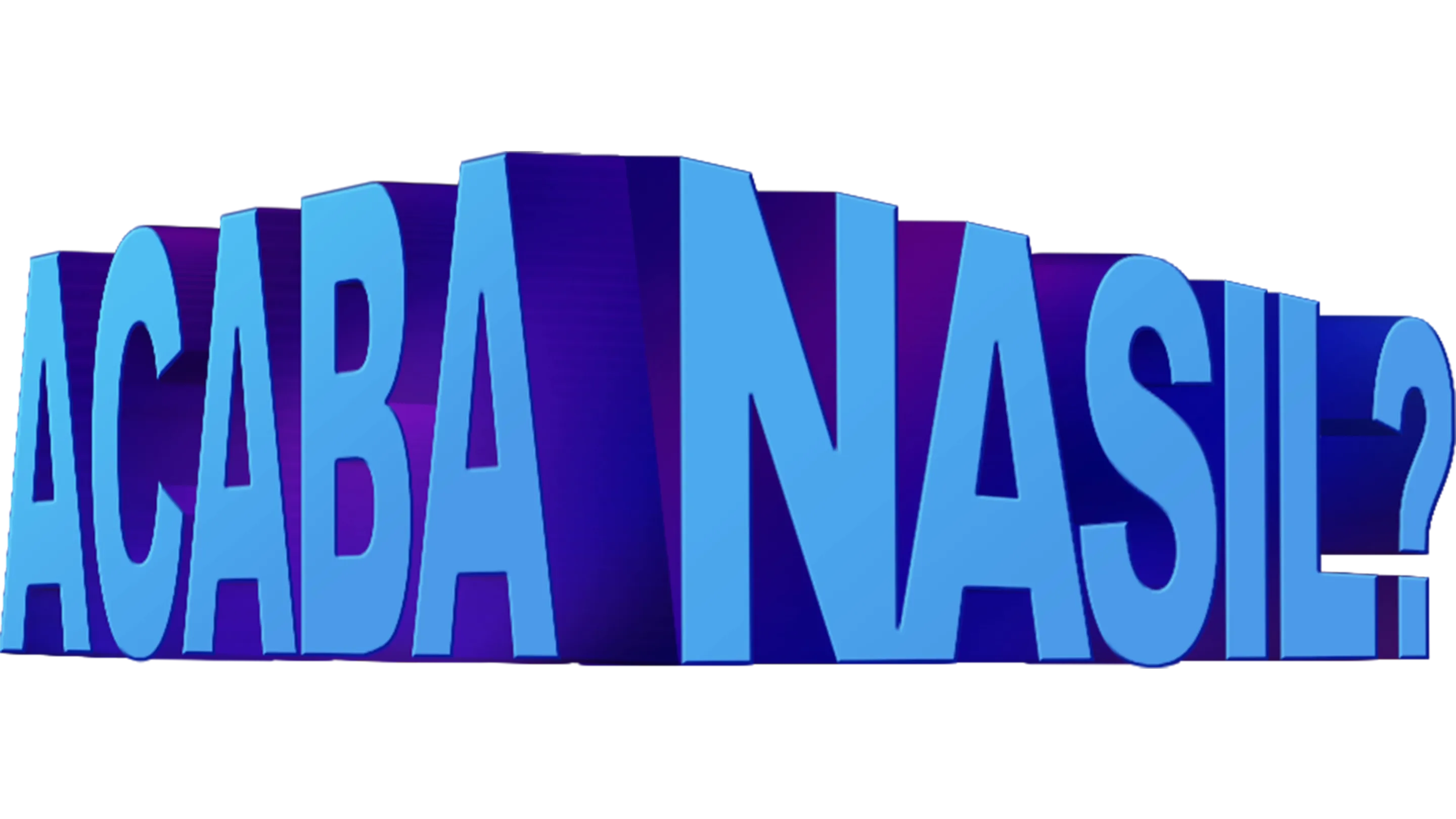 Acaba Nasıl?