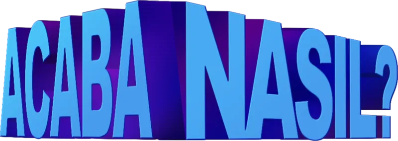 Acaba Nasıl?