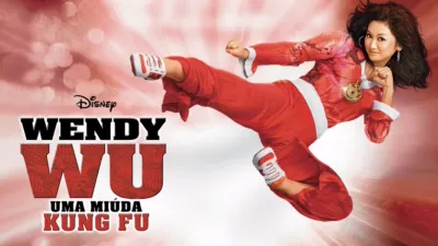 Wendy Wu: Uma Miúda Kung Fu
