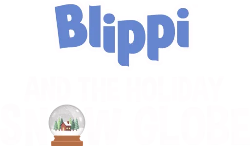 Blippi and the Holiday Snow Globe