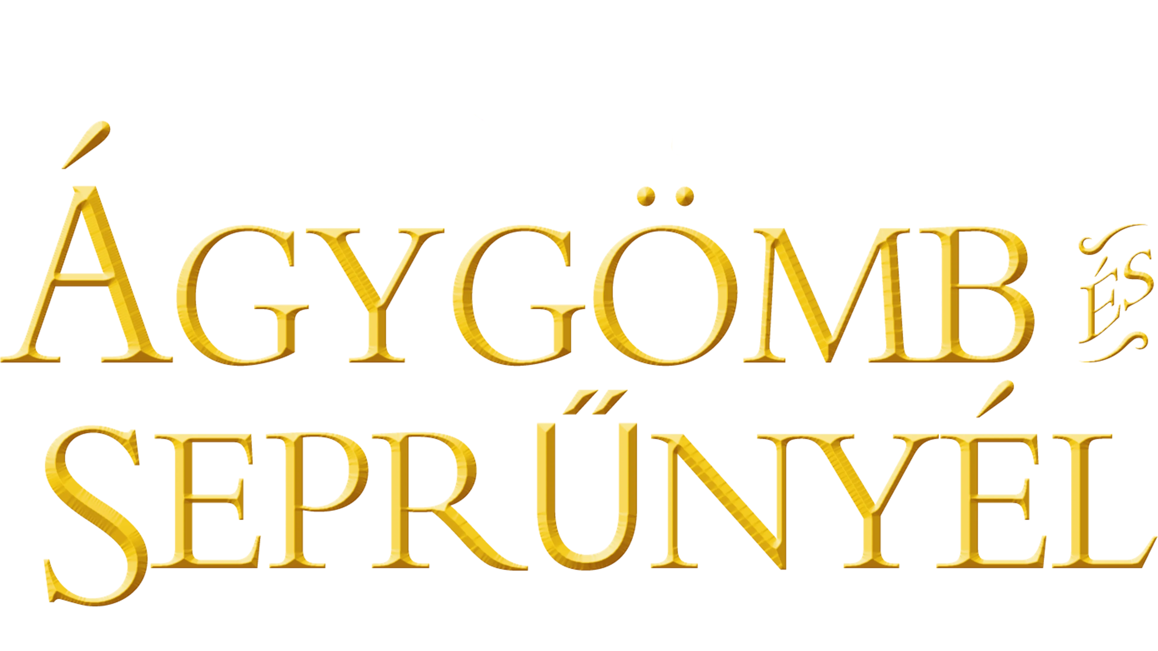 Ágygömb és seprűnyél