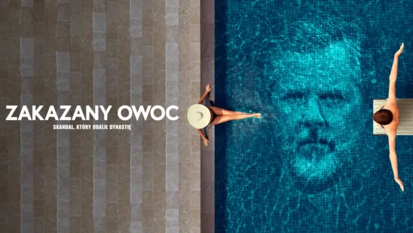 thumbnail - Zakazany owoc: Skandal, który obalił dynastię