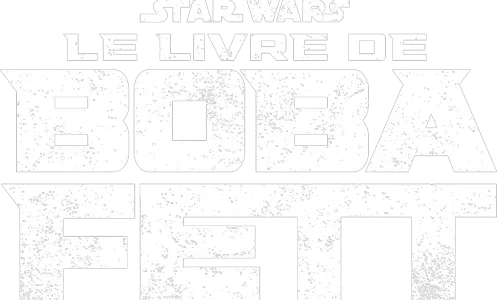 Le livre de Boba Fett