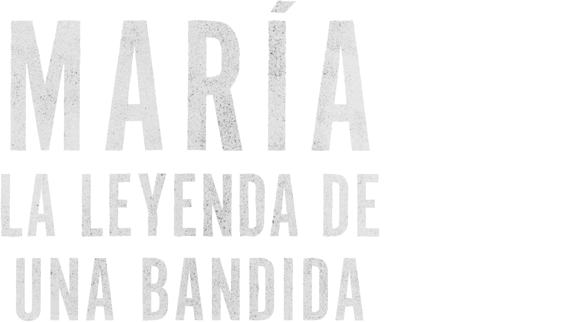 María: La leyenda de una bandida