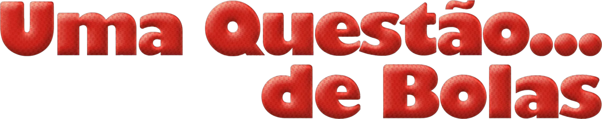 Uma Questão... de Bolas