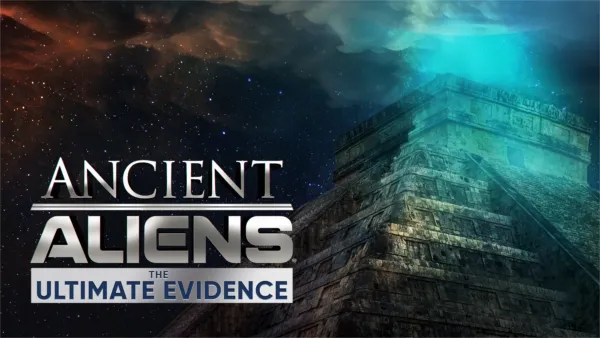 thumbnail - Ancient Aliens: The Ultimate Evidence
