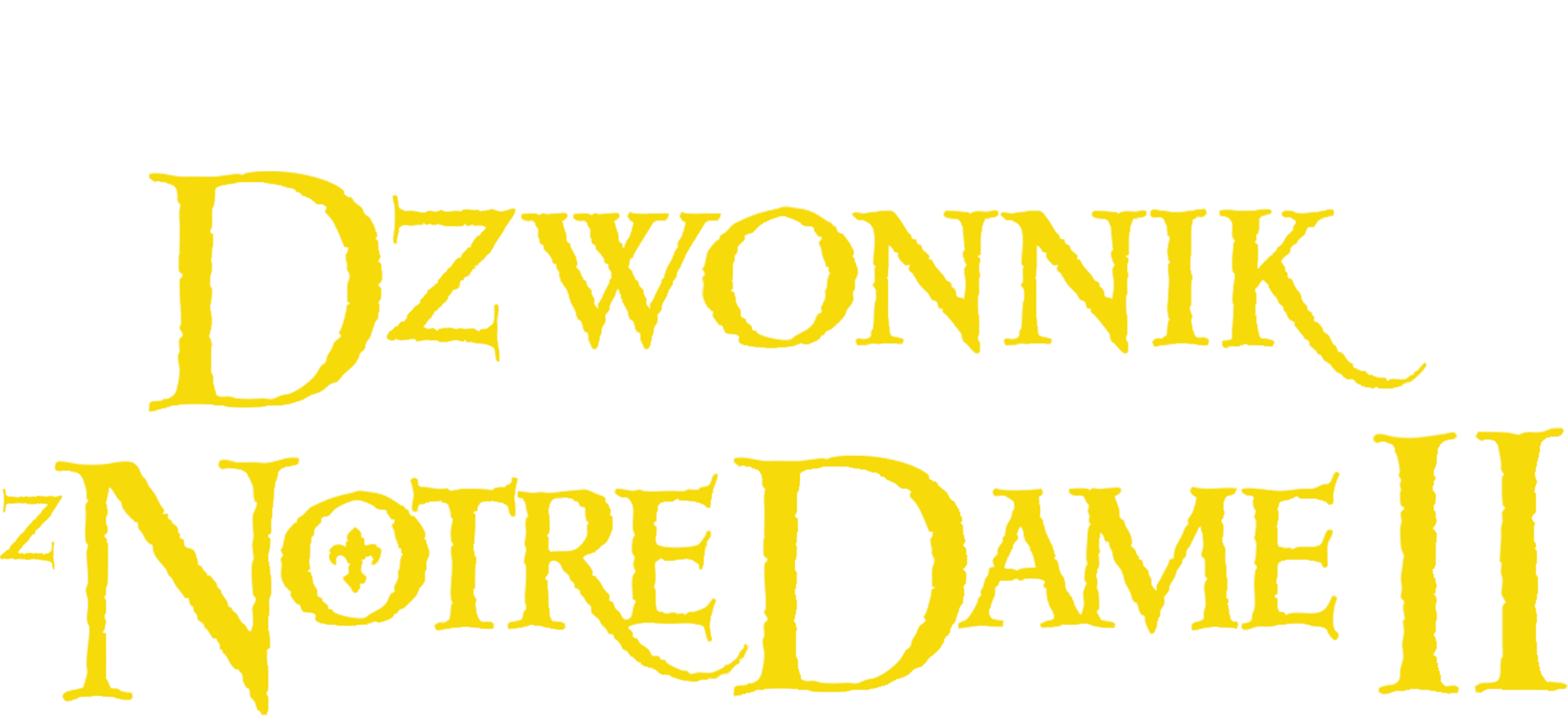 Dzwonnik z Notre Dame II