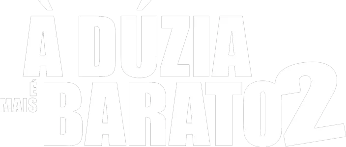 À Dúzia é Mais Barato 2