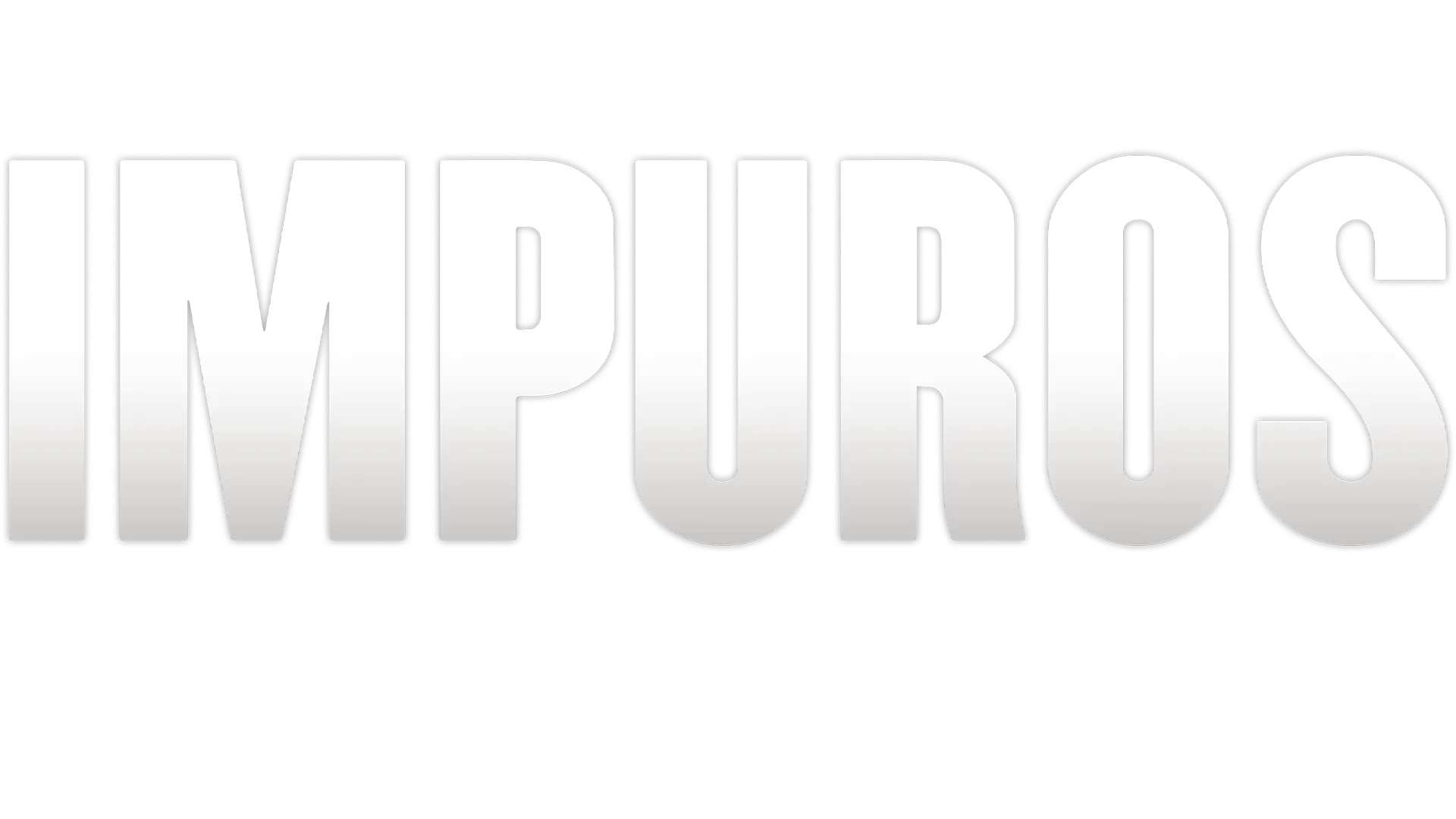 Impuros: La película