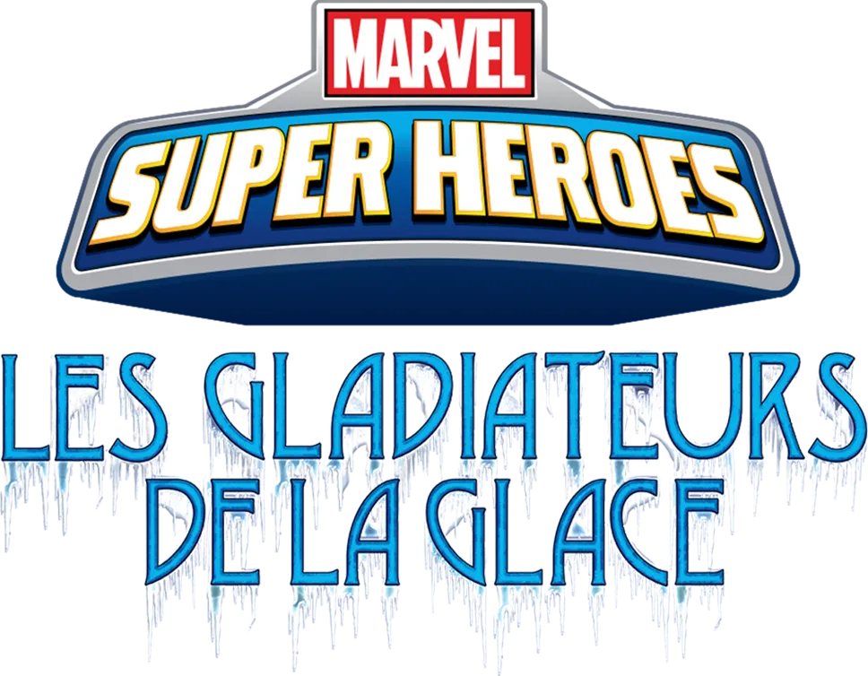 Marvel Super Heroes : Les Gladiateurs de la glace