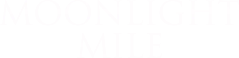 Moonlight Mile