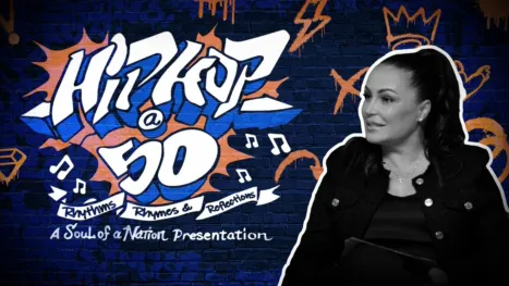 thumbnail - Hip-Hop at 50: Rhythms, Rhymes & Reflections -- A Soul of a Nation Presentation