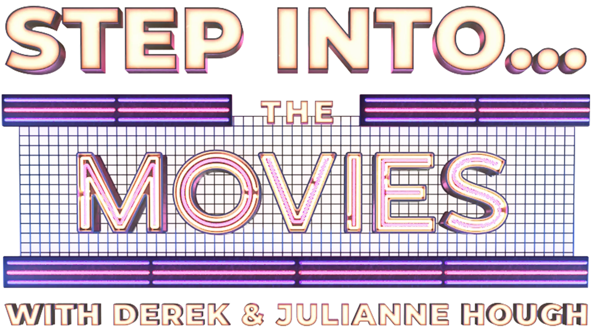 Step Into... The Movies with Derek and Julianne Hough