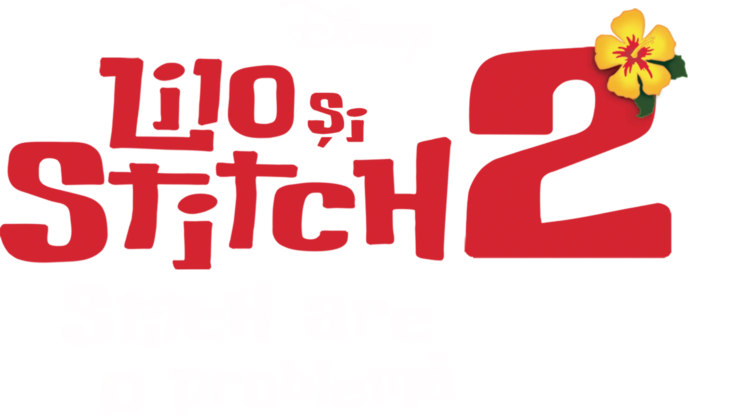 Lilo și Stitch 2: Stitch are o problemă