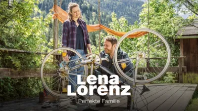 Lena Lorenz - Perfekte Familie