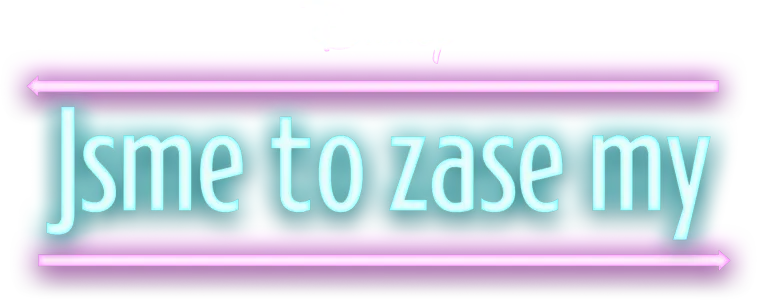 Jsme to zase my