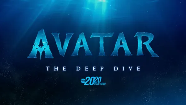 thumbnail - Avatar: The Deep Dive -- A Special Edition of 20/20