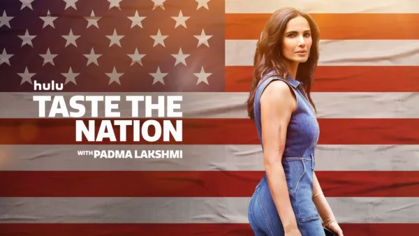 thumbnail - Taste the Nation with Padma Lakshmi