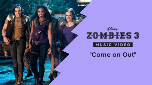 thumbnail - "Come on Out" | ZOMBIES 3 Music Video
