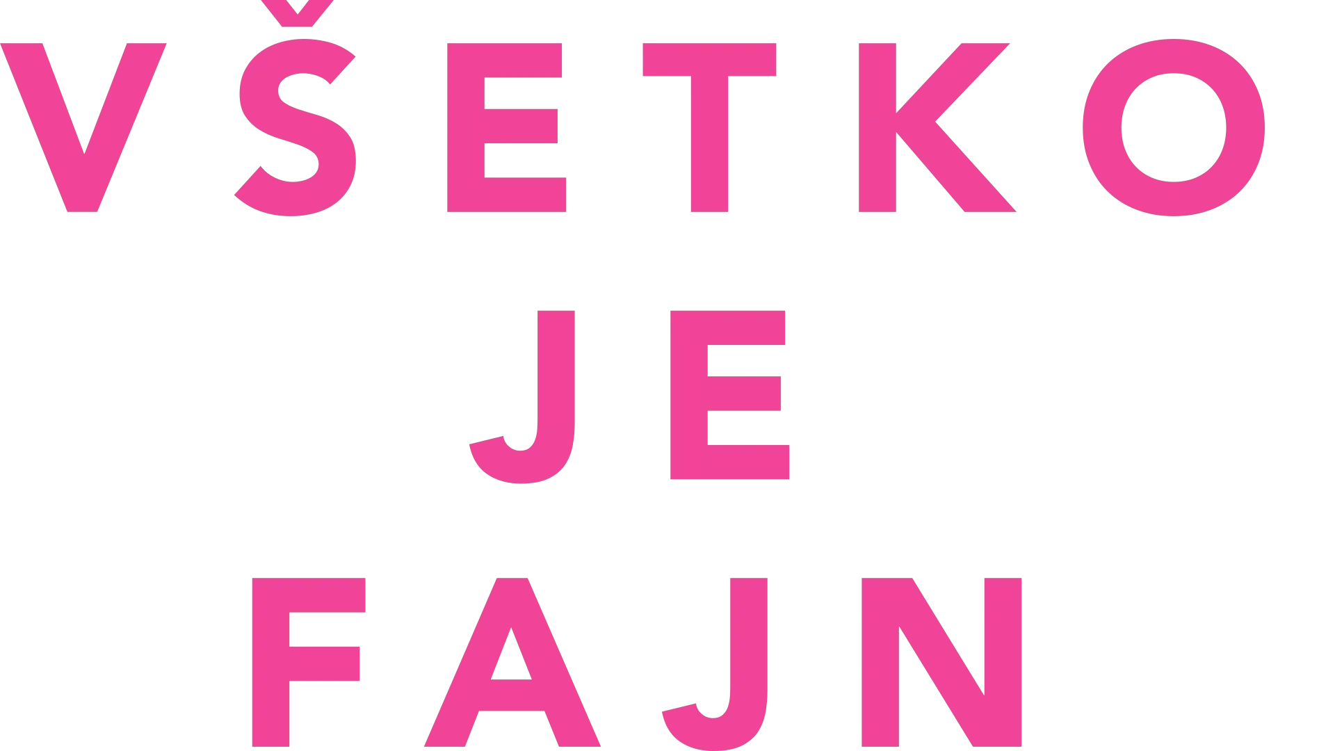 Všetko je fajn