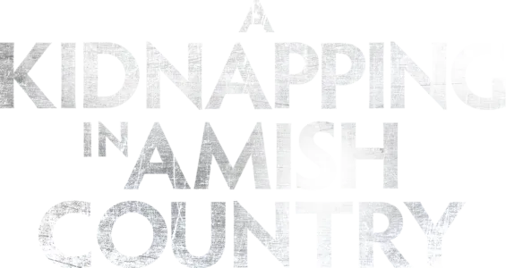 A Kidnapping in Amish Country