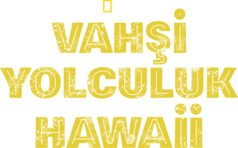 Vahşi Yolculuk: Hawaii